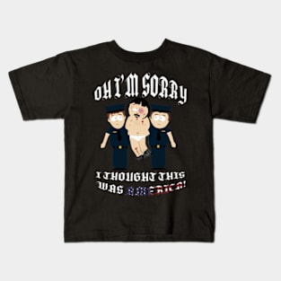 Randy Marsh | South Park | Oh I'm Sorry I Thought This Was America Kids T-Shirt